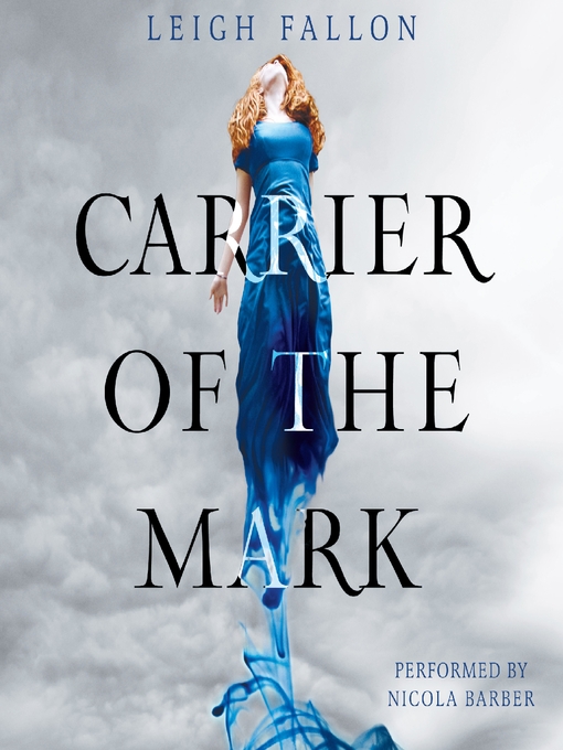 Title details for Carrier of the Mark by Leigh Fallon - Available